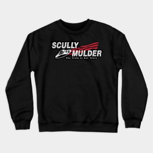 Scully Mulder the truth is out there Crewneck Sweatshirt